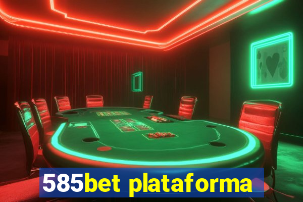 585bet plataforma